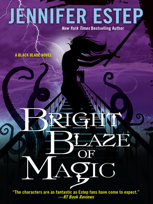 Title details for Bright Blaze of Magic by Jennifer Estep - Wait list